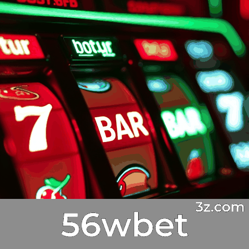 56wbet: Seu Cassino Online Seguro e Premiado